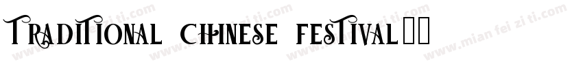 traditional chinese festival字体转换